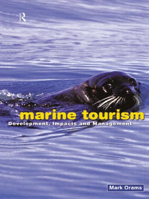 Cover of the book Marine Tourism by Mark Orams, Taylor and Francis