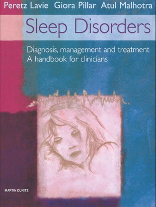 Cover of the book Sleep Disorders Handbook by Peretz Lavie, Giora Pillar, Atul Malhotra, CRC Press