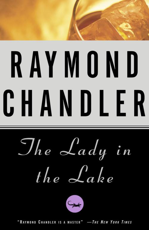 Cover of the book The Lady in the Lake by Raymond Chandler, Knopf Doubleday Publishing Group