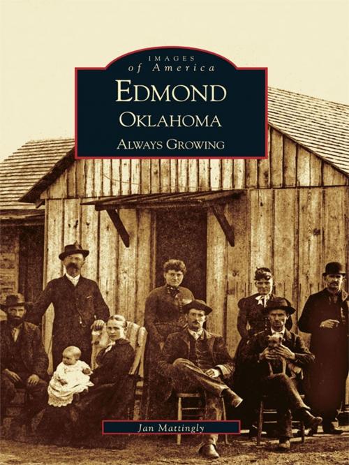 Cover of the book Edmond Oklahoma by Jan Mattingly, Arcadia Publishing Inc.