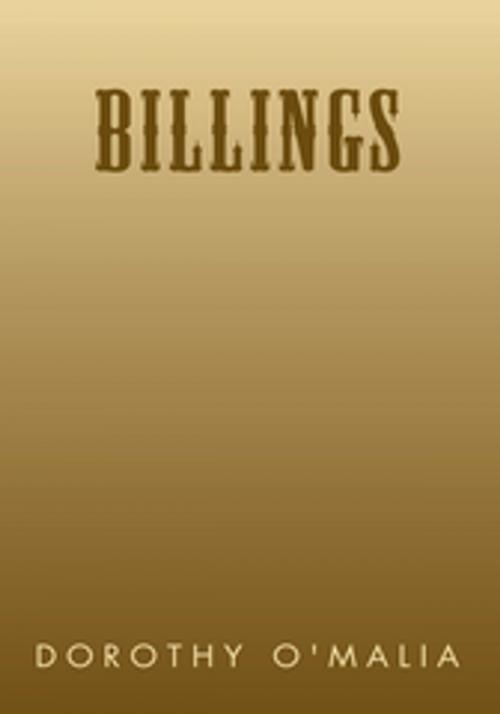 Cover of the book Billings by Dorothy O'Malia, Xlibris US