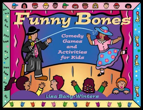 Cover of the book Funny Bones by Lisa Bany-Winters, Chicago Review Press