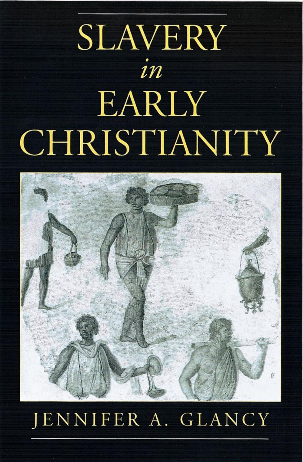 Big bigCover of Slavery in Early Christianity