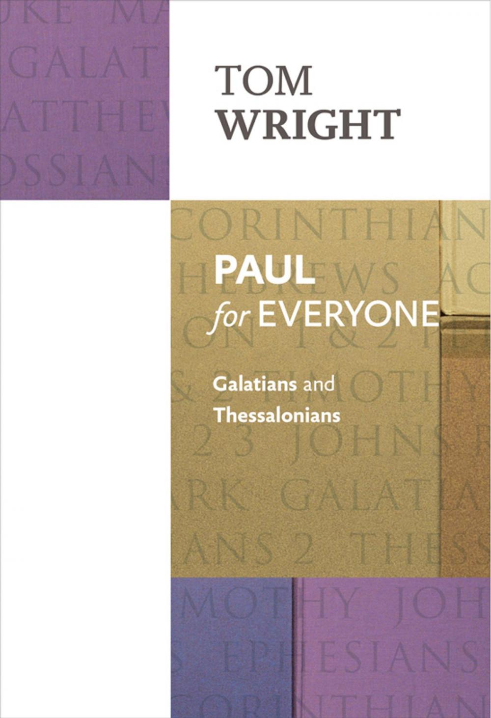 Big bigCover of Paul for Everyone: Galatians and Thessalonians
