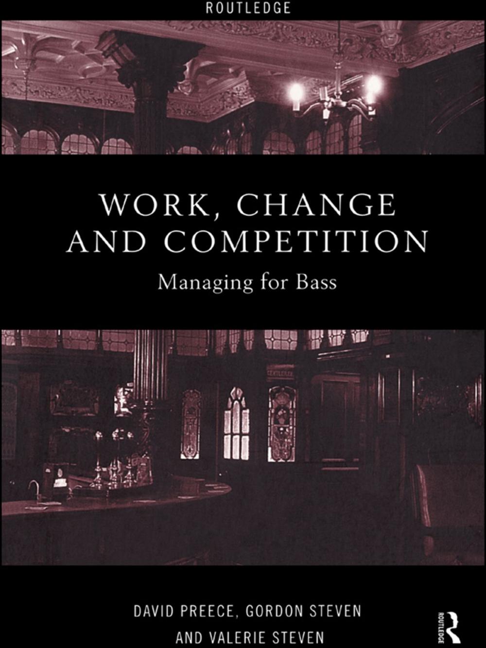 Big bigCover of Work, Change and Competition