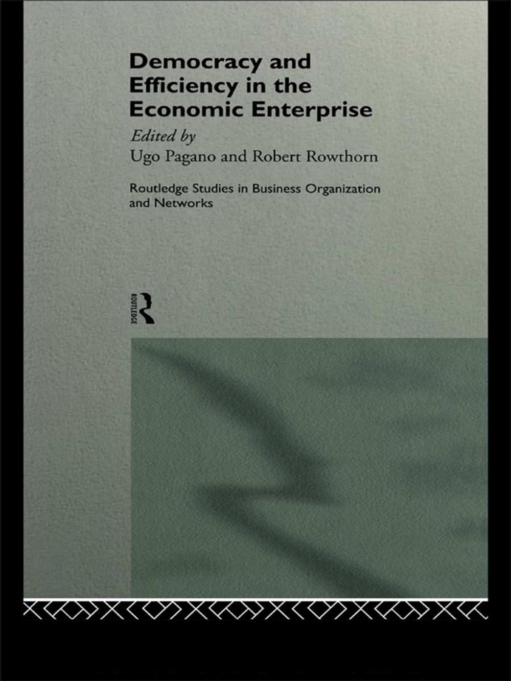 Big bigCover of Democracy and Efficiency in the Economic Enterprise