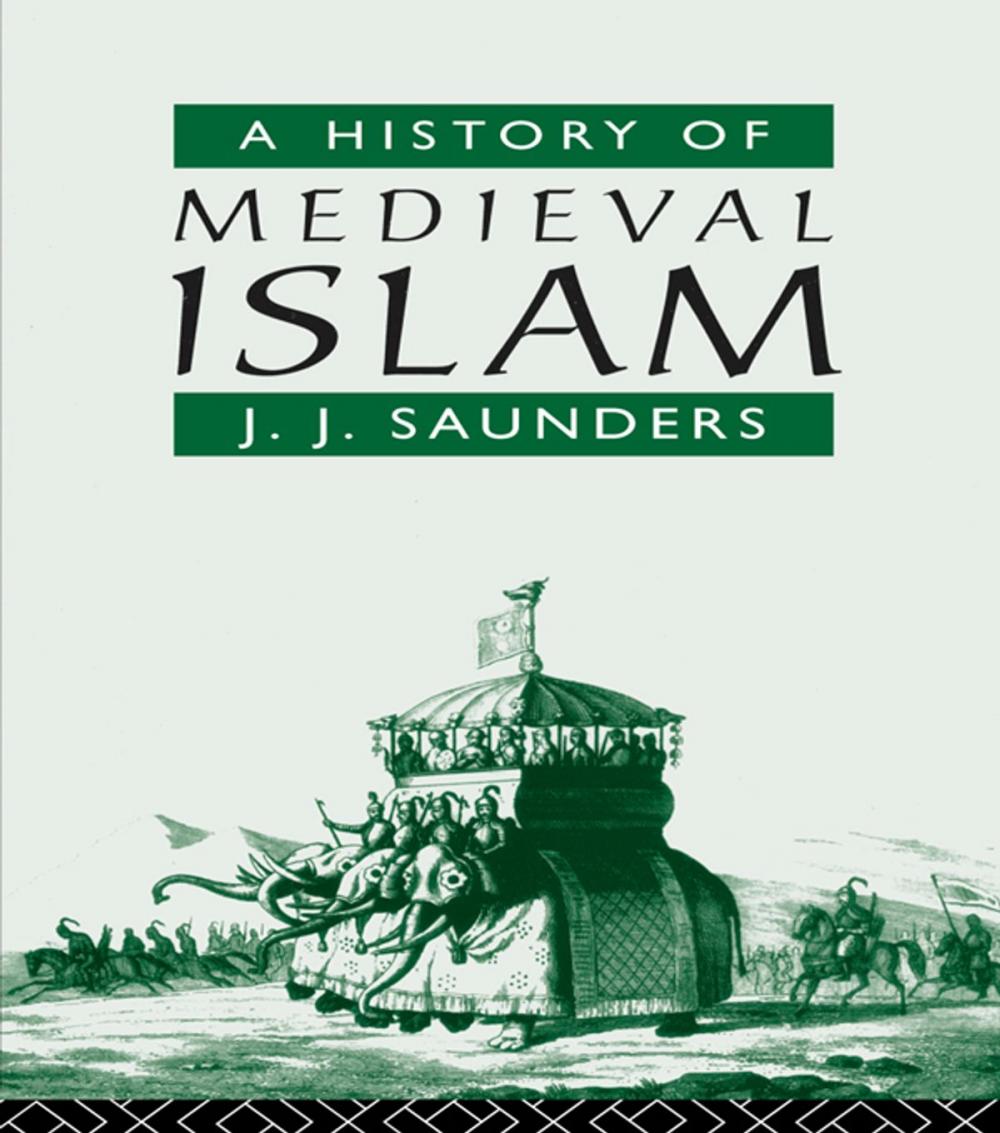 Big bigCover of A History of Medieval Islam