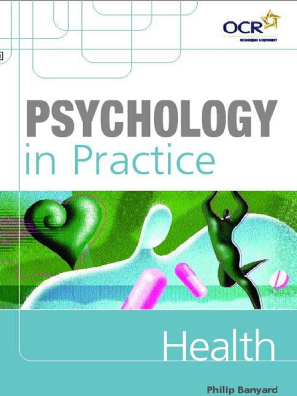 Big bigCover of Psychology in Practice: Health