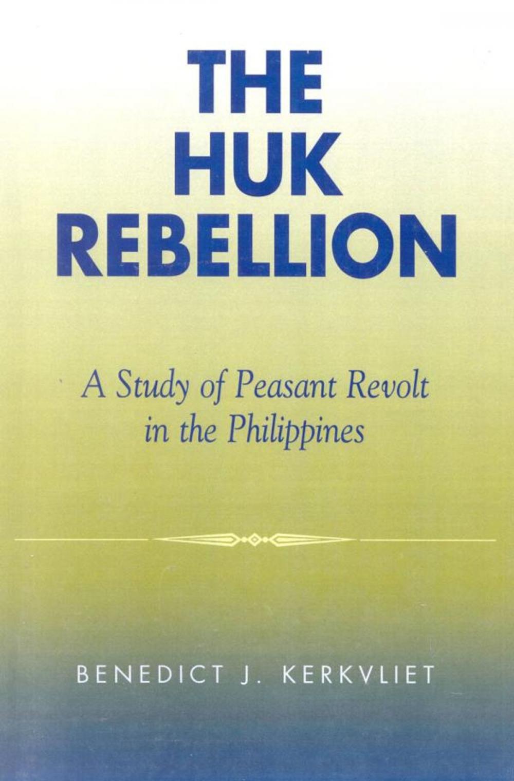 Big bigCover of The Huk Rebellion