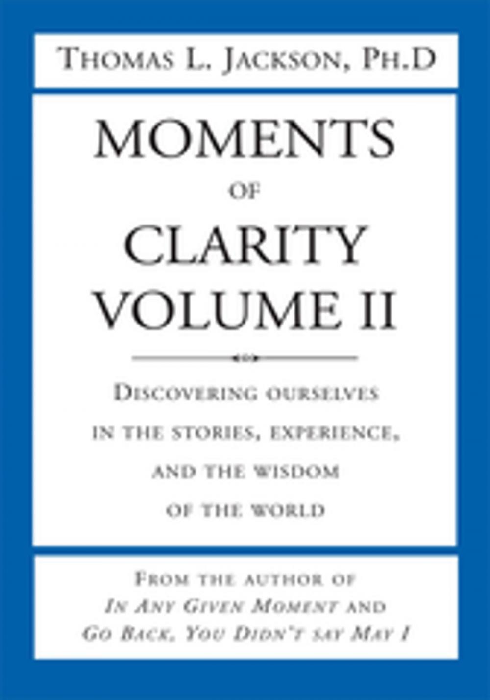 Big bigCover of Moments of Clarity, Volume Ii