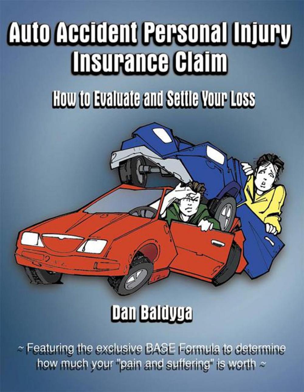 Big bigCover of Auto Accident Personal Injury Insurance Claim