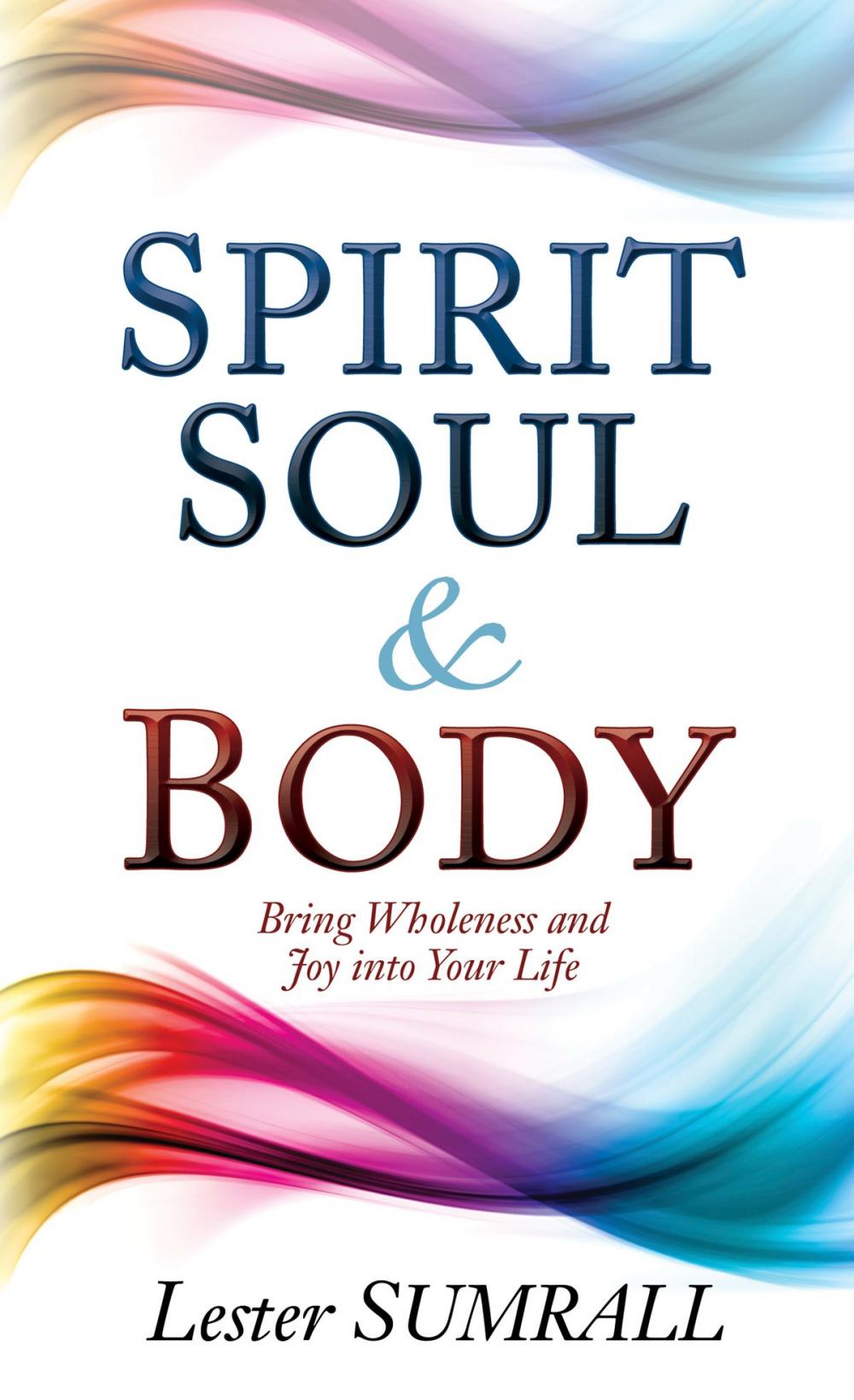 Big bigCover of Spirit, Soul, & Body