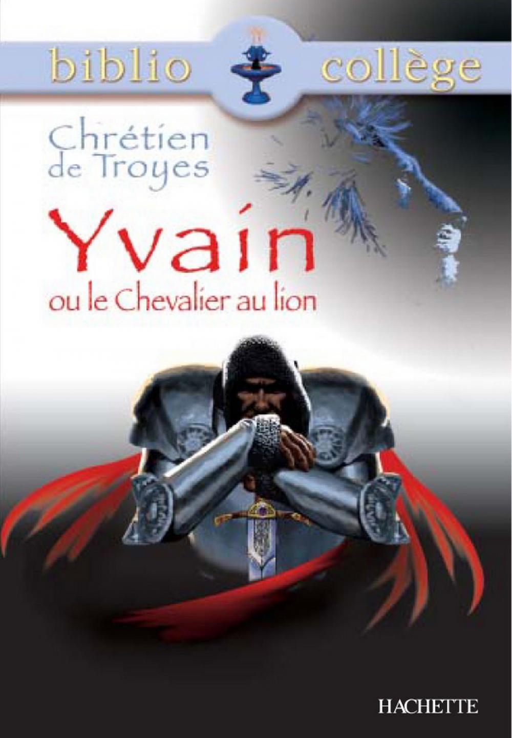 Big bigCover of Bibliocollège - Yvain ou le Chevalier au lion, Chrétien de Troyes