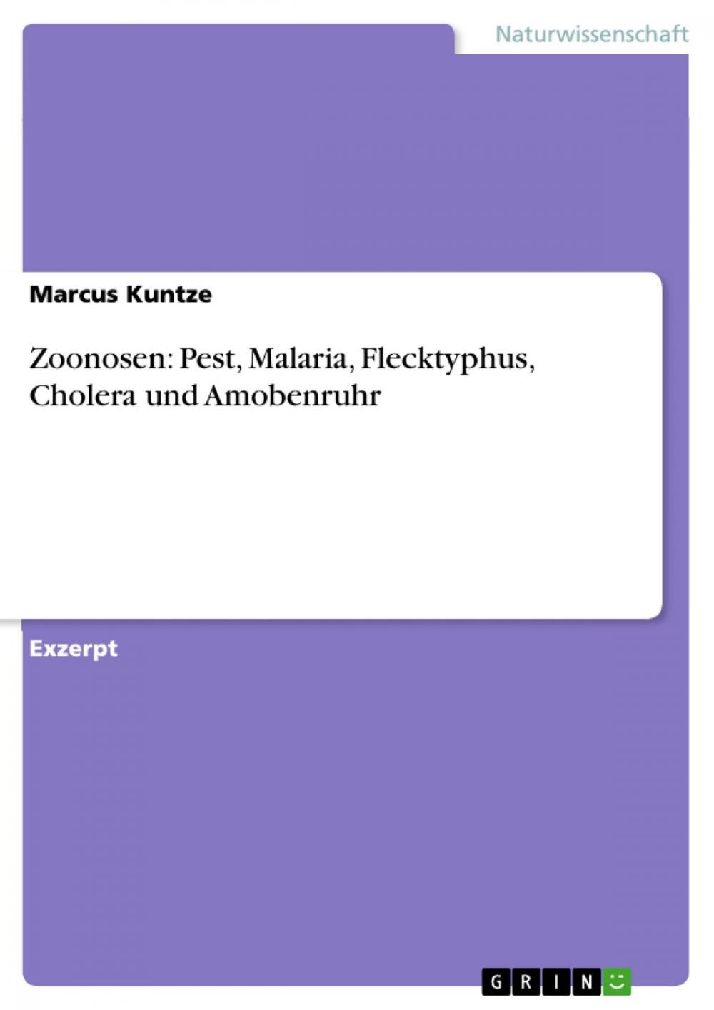 Big bigCover of Zoonosen: Pest, Malaria, Flecktyphus, Cholera und Amobenruhr