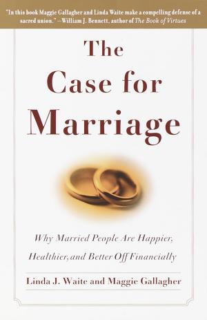 Book cover of The Case for Marriage