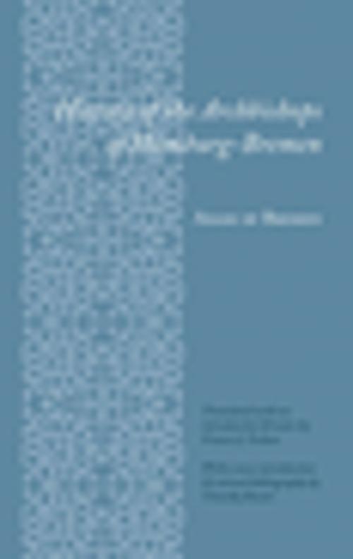 Cover of the book History of the Archbishops of Hamburg-Bremen by Adam of Adam of Bremen, Columbia University Press