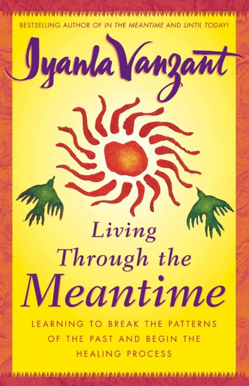 Cover of the book Living Through the Meantime by Iyanla Vanzant, Atria Books