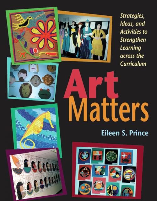 Cover of the book Art Matters by Eileen S. Prince, Chicago Review Press