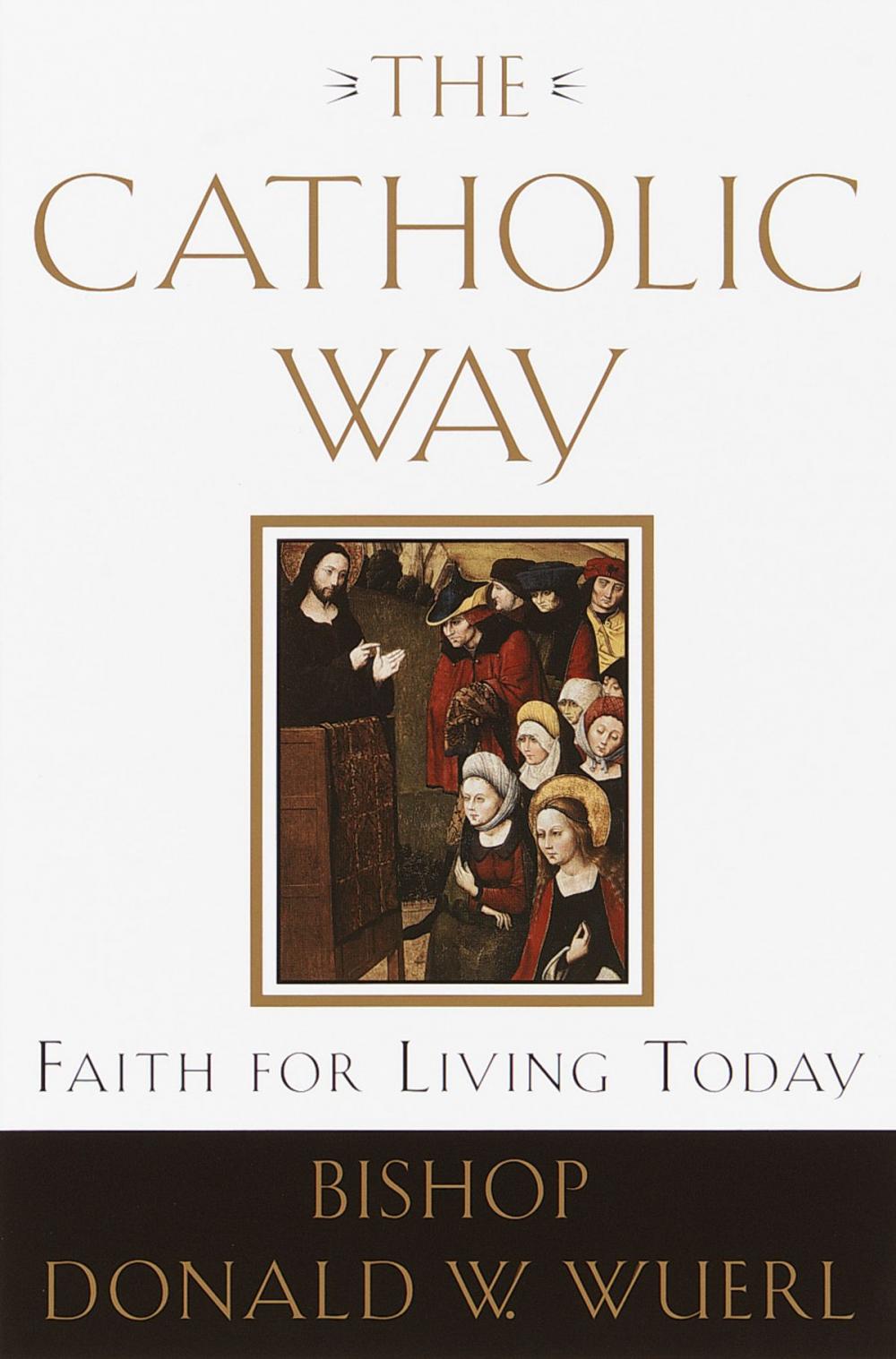 Big bigCover of The Catholic Way