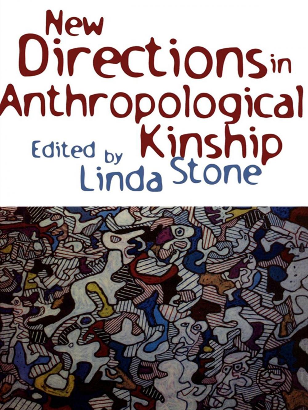 Big bigCover of New Directions in Anthropological Kinship