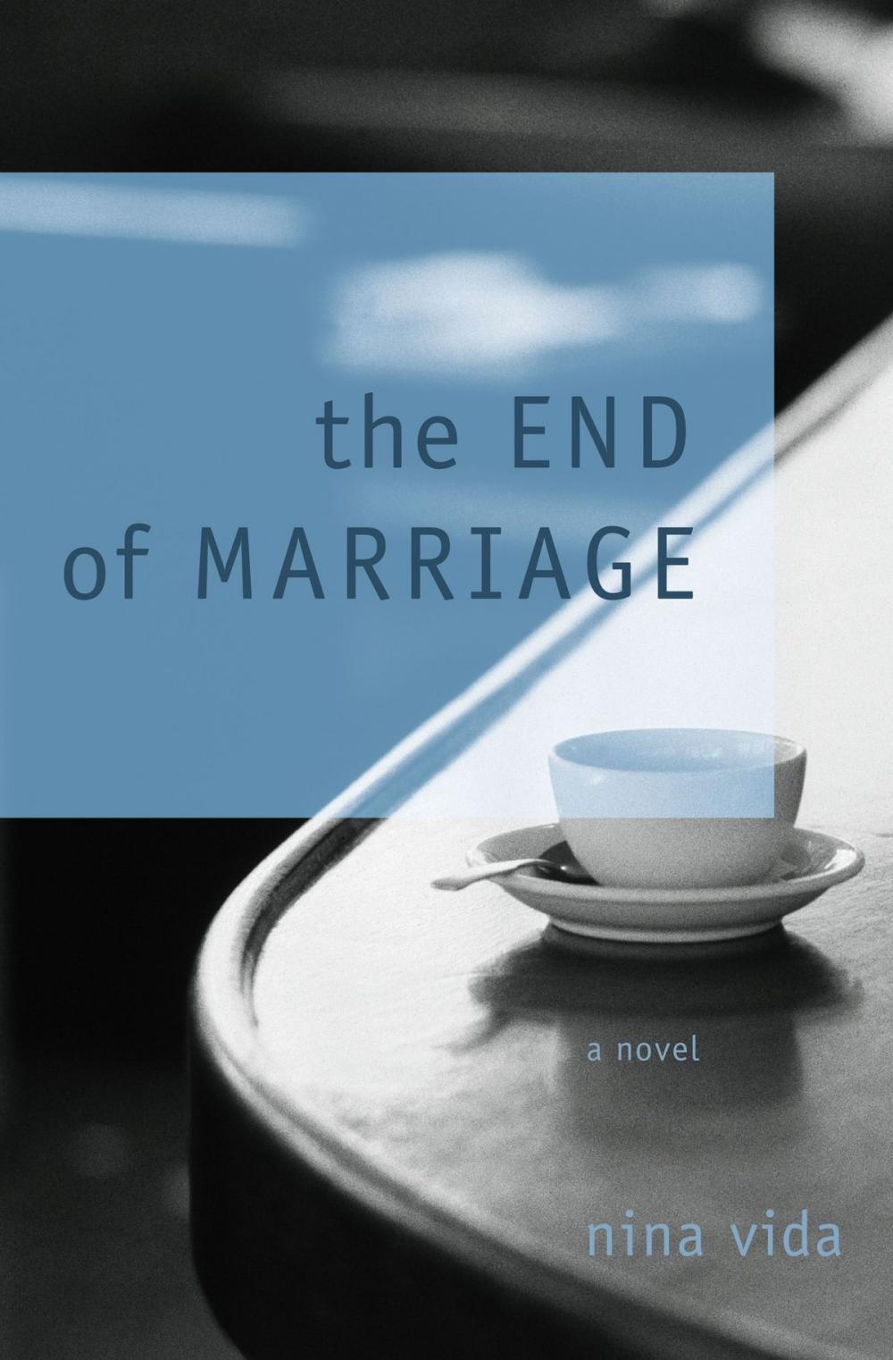 Big bigCover of The End of Marriage