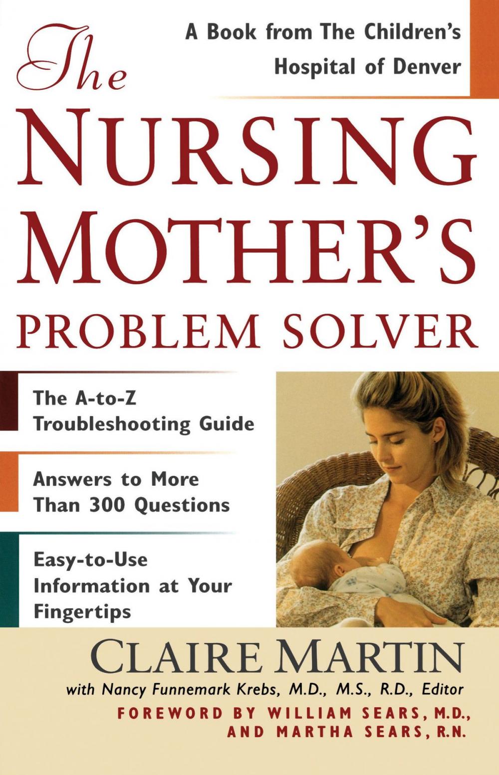 Big bigCover of The Nursing Mother's Problem Solver