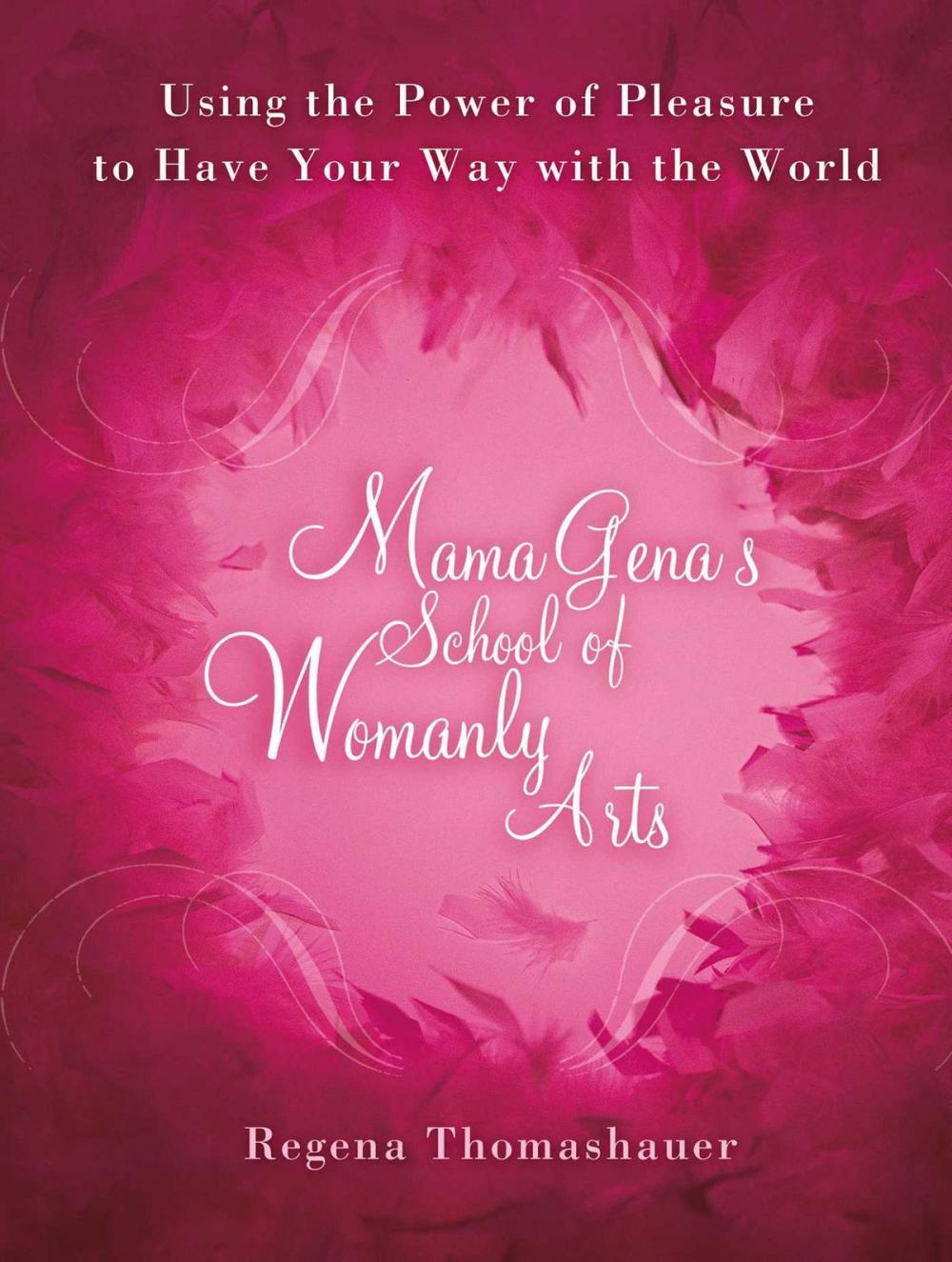 Big bigCover of Mama Gena's School of Womanly Arts