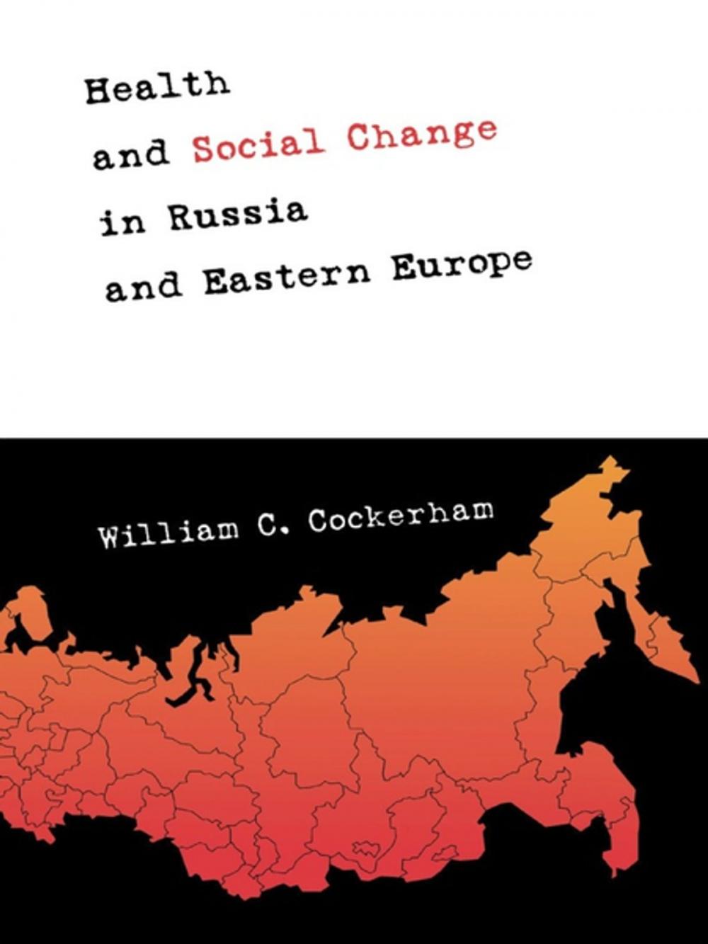 Big bigCover of Health and Social Change in Russia and Eastern Europe