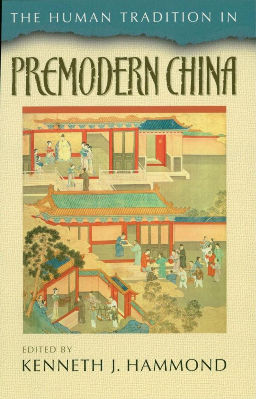 Big bigCover of The Human Tradition in Premodern China