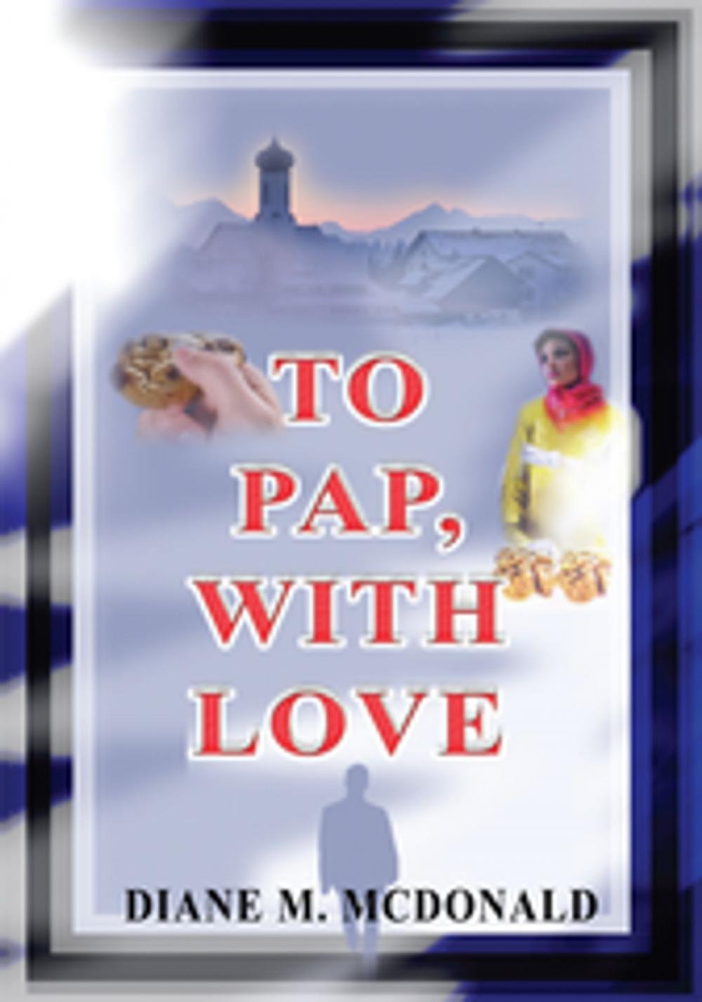 Big bigCover of To Pap, with Love