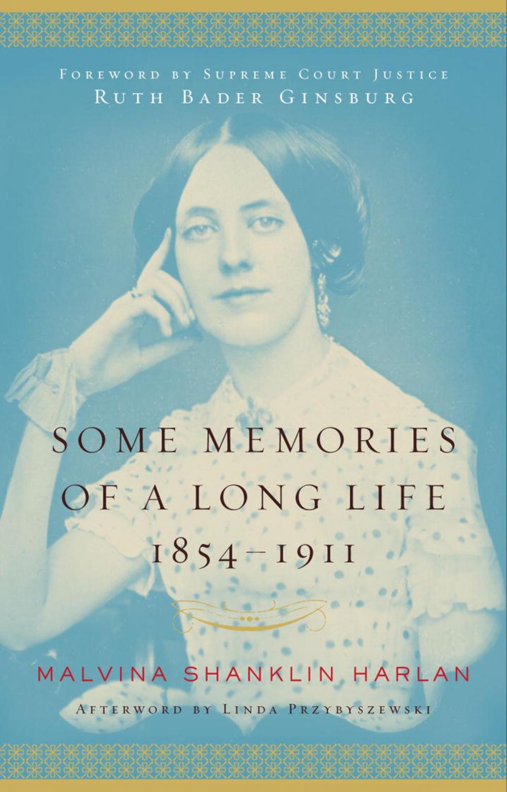 Big bigCover of Some Memories of a Long Life, 1854-1911