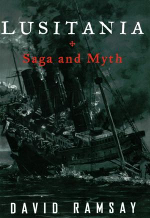 Cover of the book Lusitania: Saga and Myth by Edna O'Brien