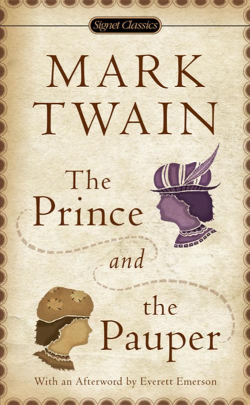 Cover of the book The Prince and the Pauper by Mark Twain, Everett Emerson, Penguin Publishing Group