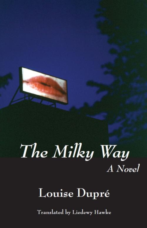 Cover of the book The Milky Way by Louise Dupré, Dundurn