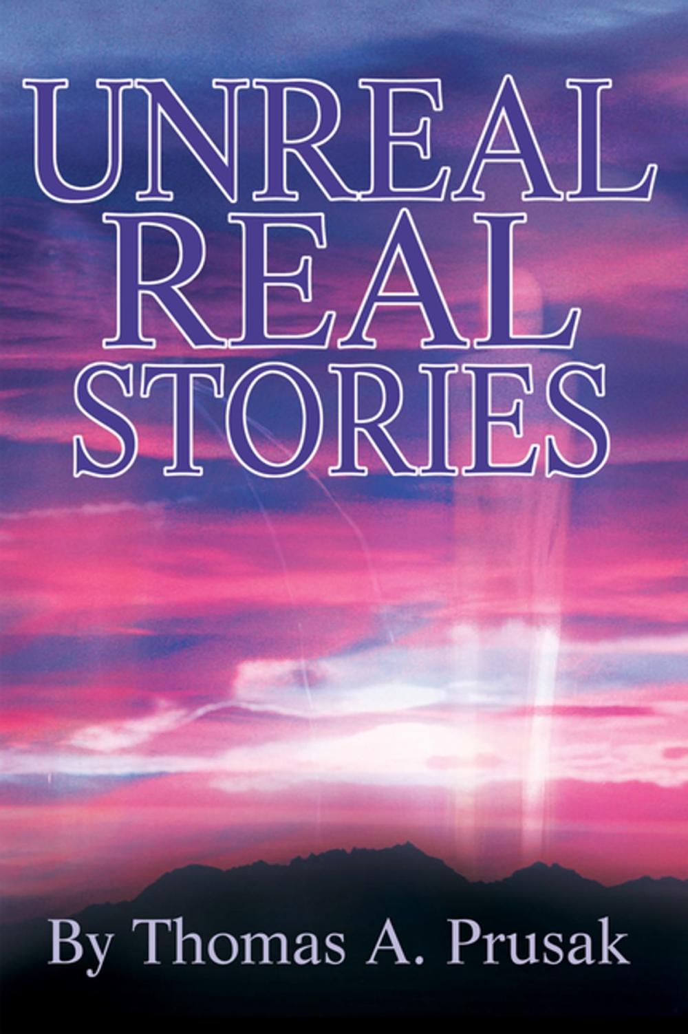 Big bigCover of Unreal Real Stories