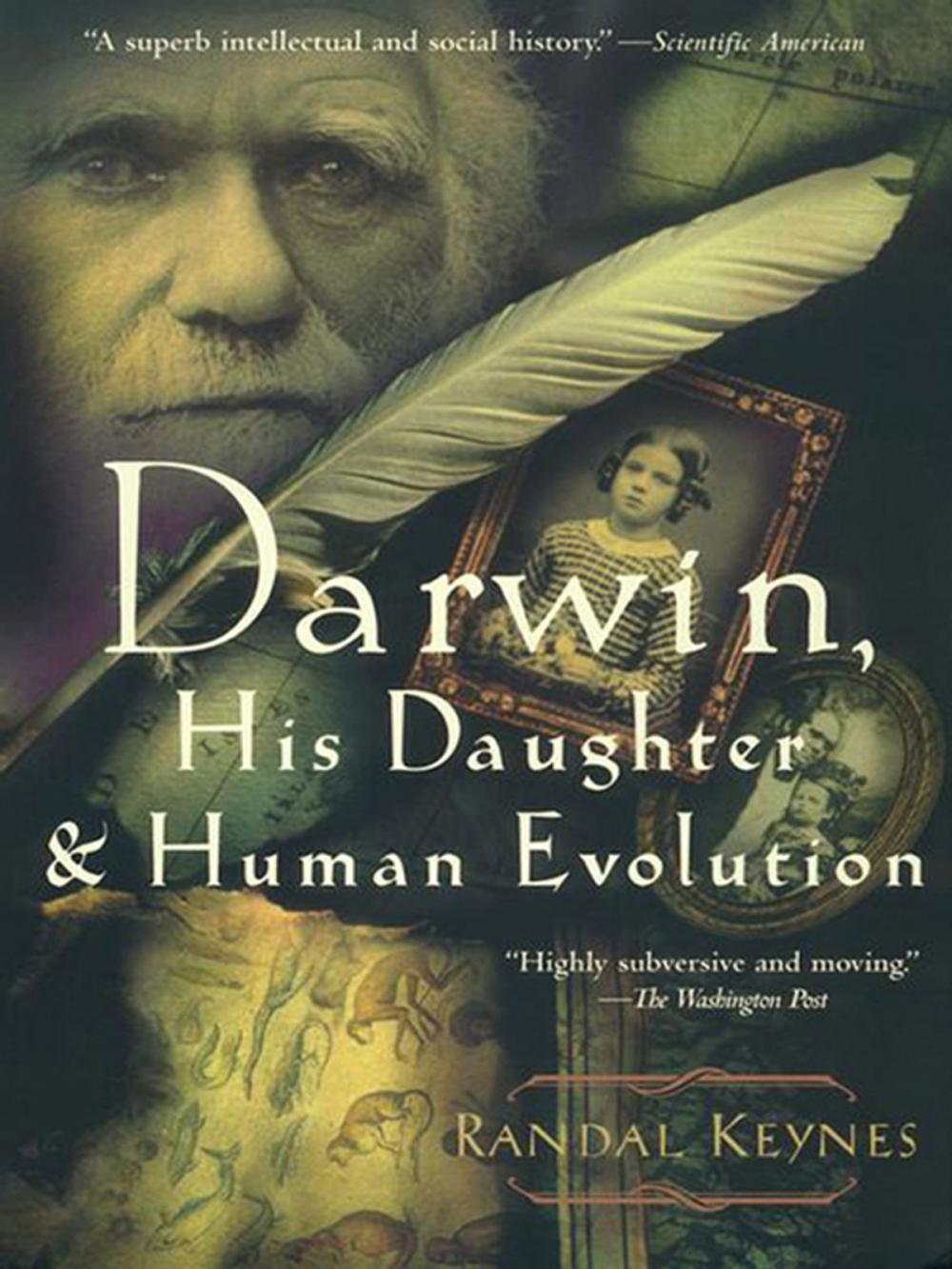 Big bigCover of Darwin, His Daughter, and Human Evolution