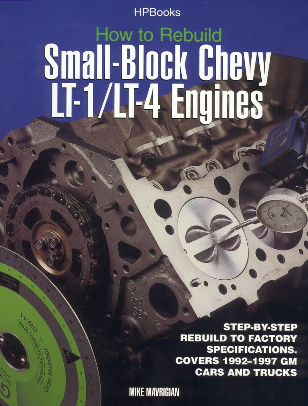 Big bigCover of Rebuild LT1/LT4 Small-Block Chevy Engines HP1393