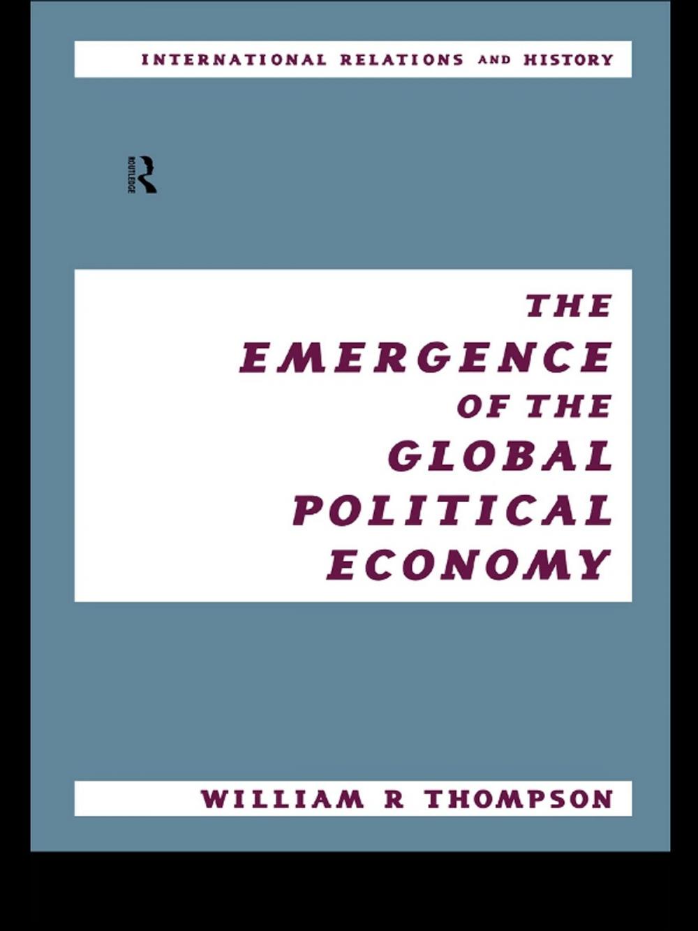 Big bigCover of The Emergence of the Global Political Economy