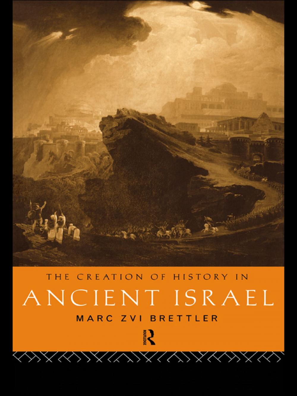 Big bigCover of The Creation of History in Ancient Israel