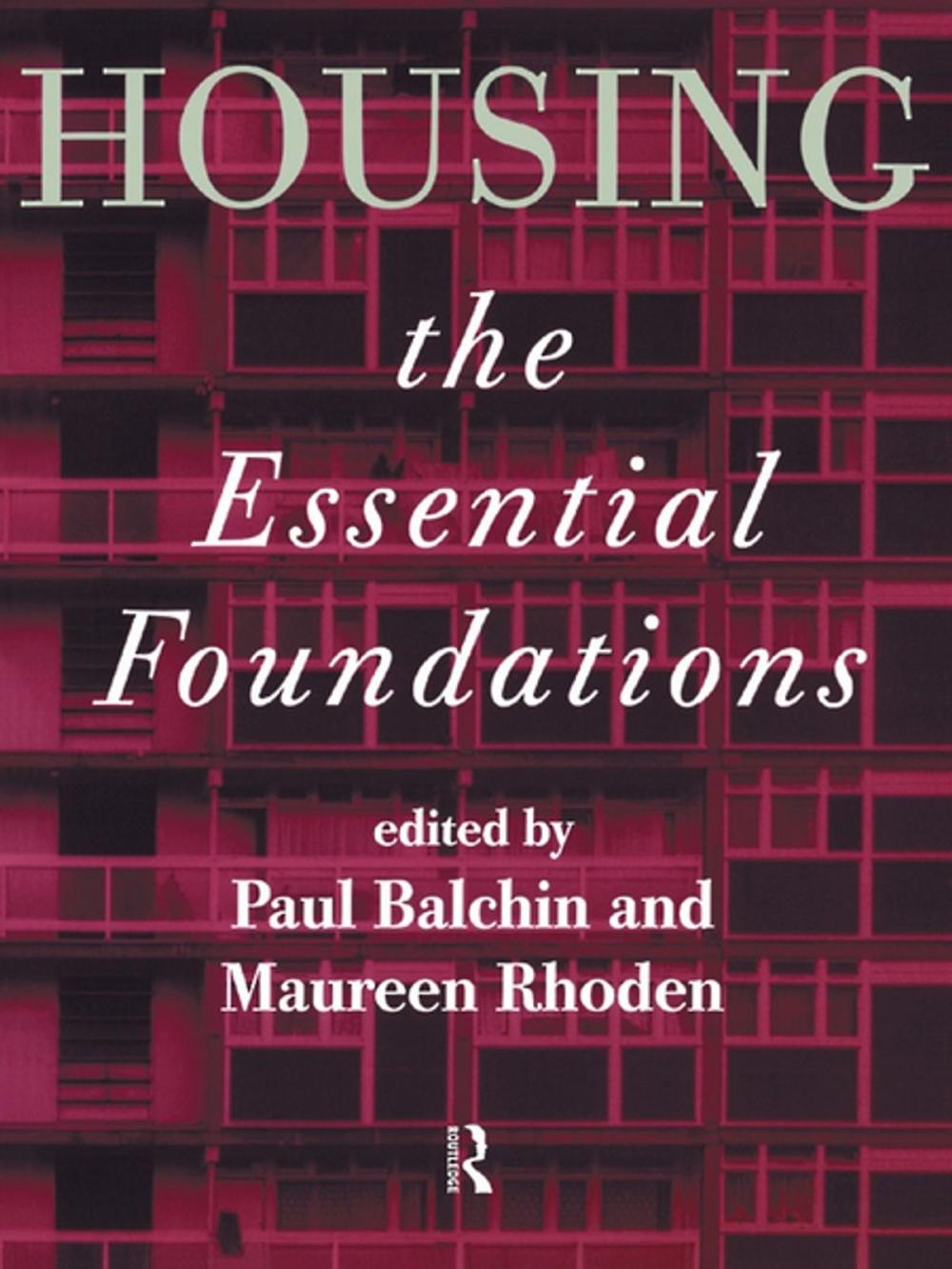 Big bigCover of Housing: The Essential Foundations