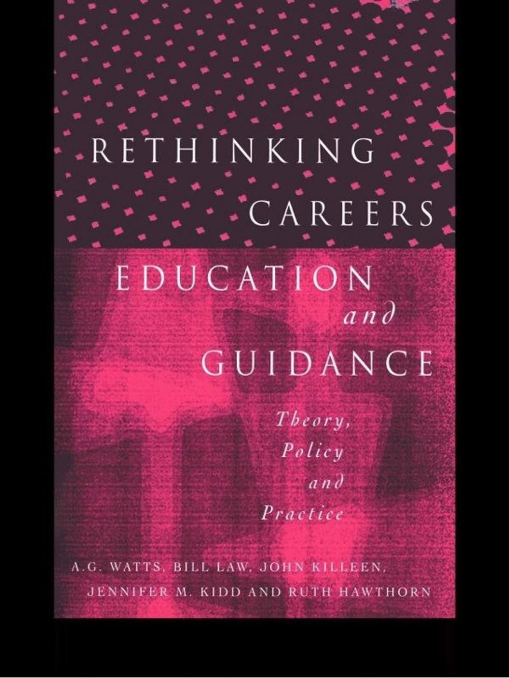 Big bigCover of Rethinking Careers Education and Guidance