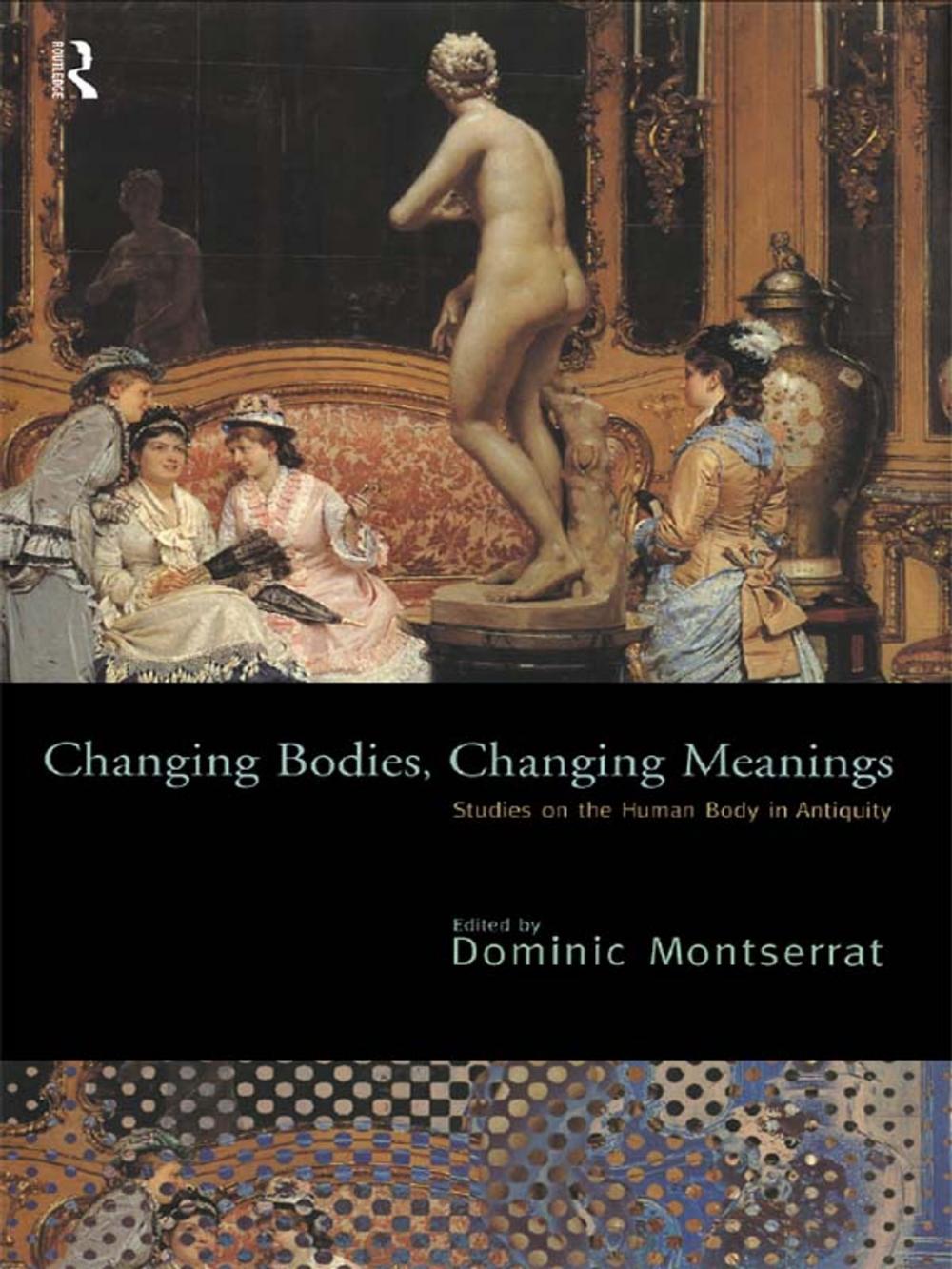 Big bigCover of Changing Bodies, Changing Meanings