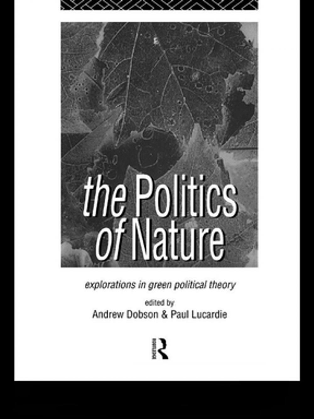Big bigCover of The Politics of Nature