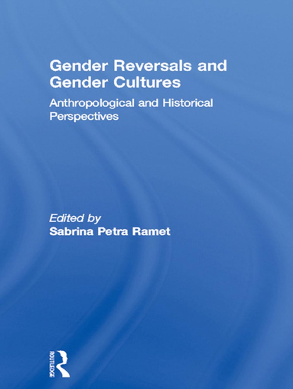 Big bigCover of Gender Reversals and Gender Cultures