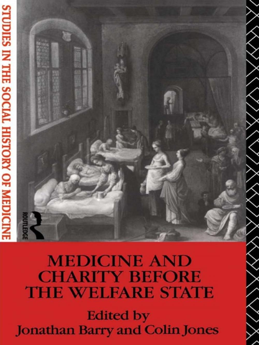 Big bigCover of Medicine and Charity Before the Welfare State