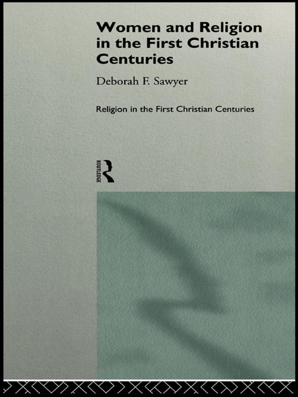 Big bigCover of Women and Religion in the First Christian Centuries