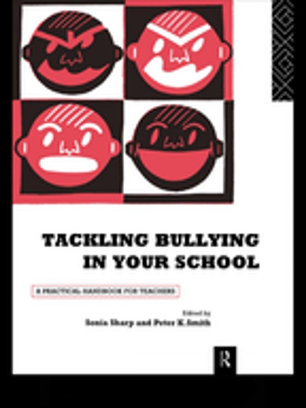 Big bigCover of Tackling Bullying in Your School