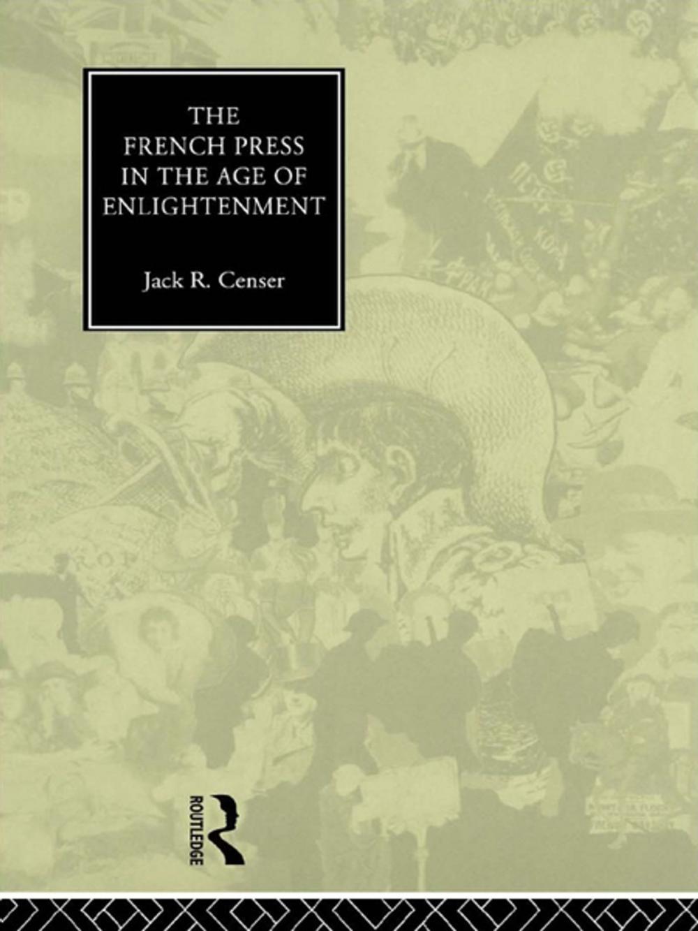 Big bigCover of The French Press in the Age of Enlightenment