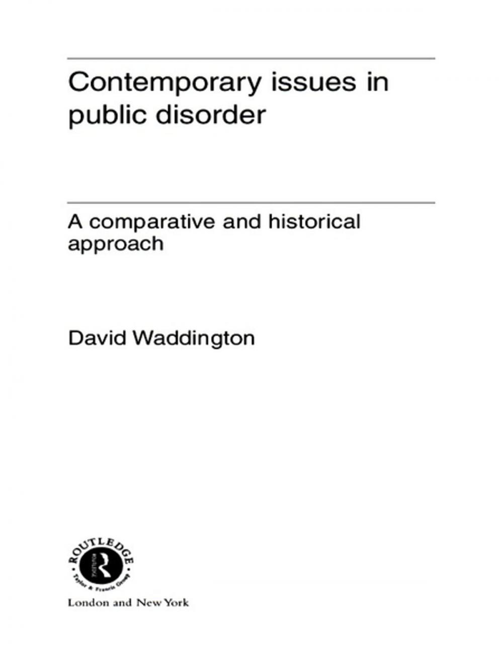 Big bigCover of Contemporary Issues in Public Disorder