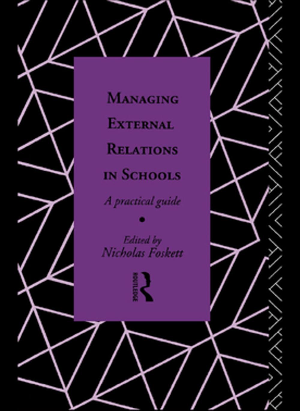 Big bigCover of Managing External Relations in Schools